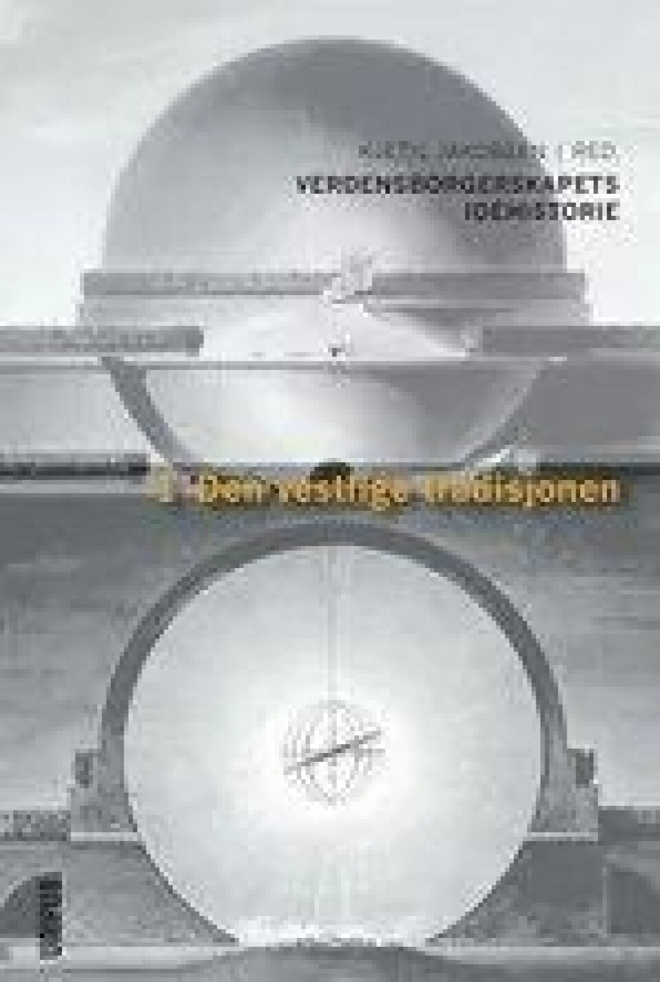 Bok: Verdensborgerskapets idéhistorie – 1 Den vestlige tradisjonen Bok: Verdensborgerskapets idéhistorie – 1 Den vestlige tradisjonen