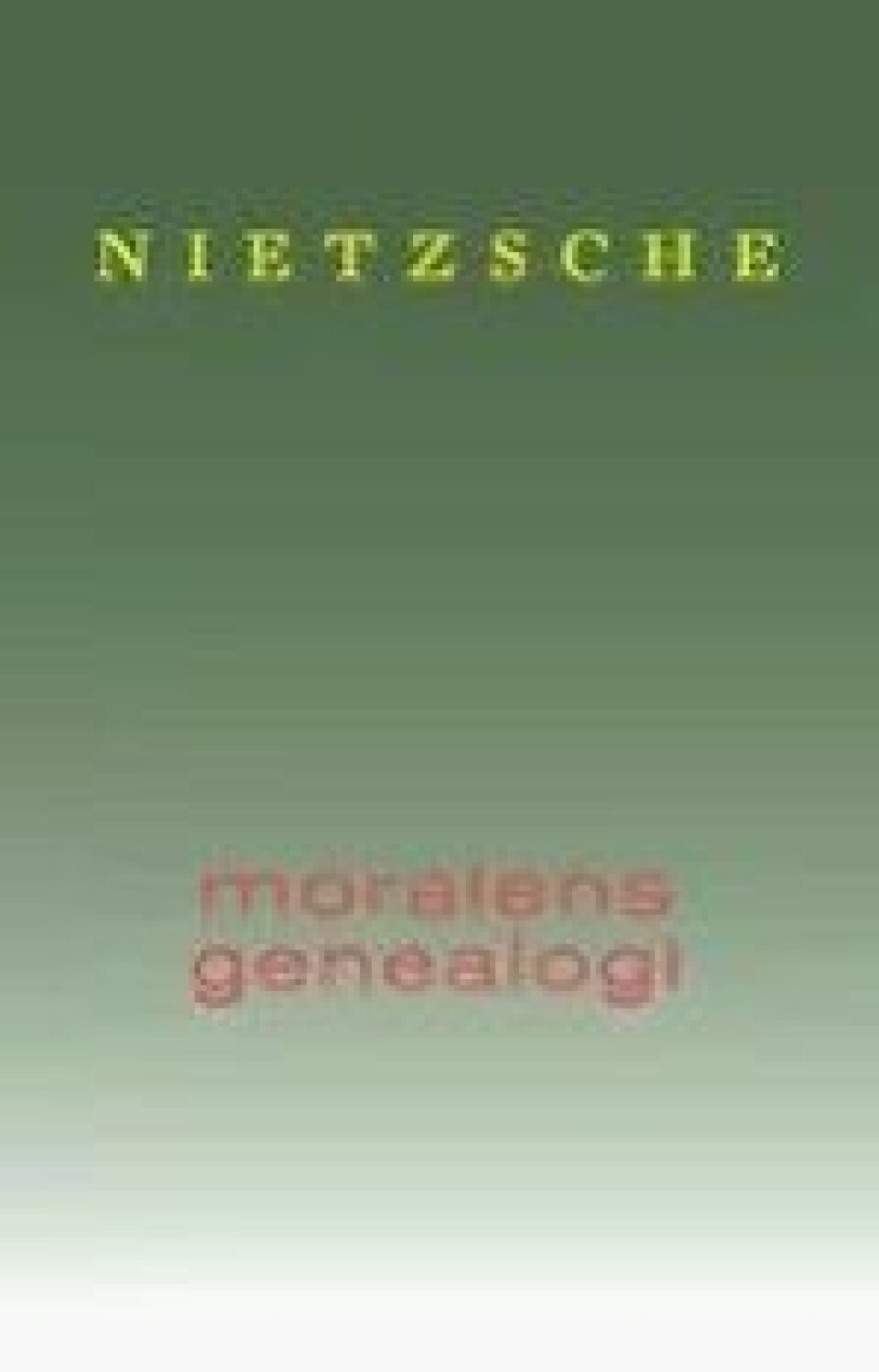 Bok: Moralens genealogi – Friedrich Nietzsche. Oversatt av Øystein Skar. Etterord av Ingeborg Owesen. Spartacus: Oslo 2010