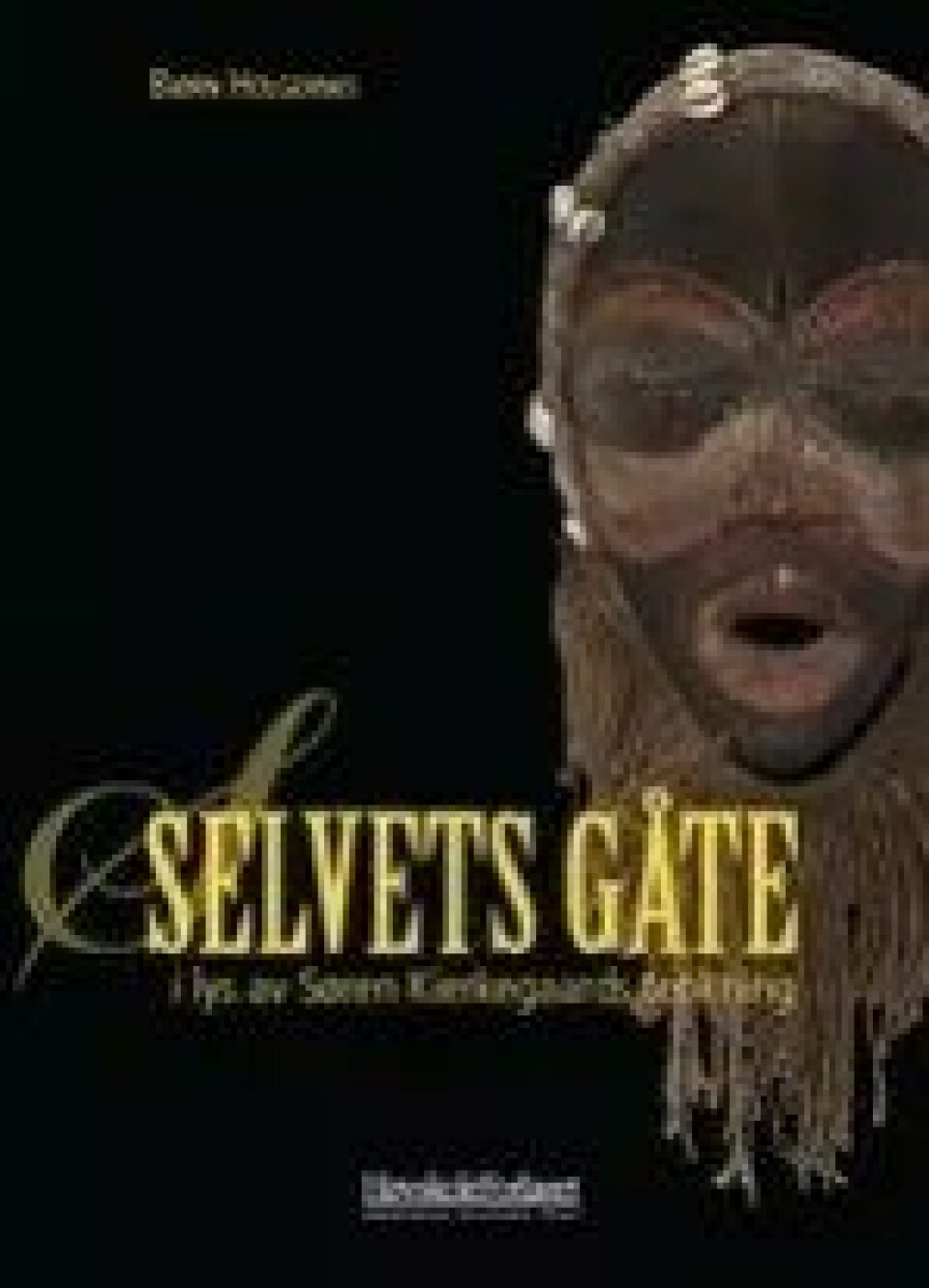 Bok: Selvets gåte – Bjørn Holgernes Bok: Selvets gåte – Bjørn Holgernes