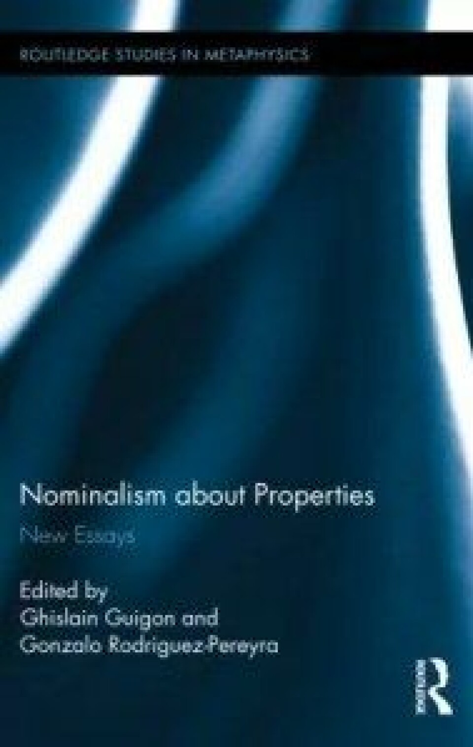 Nominalism about Properties – New Essays av Ghislain Guigon og Gonzalo Rodriguez-Pereyra (red.). Routledge, 2015. Nominalism about Properties – New Essays av Ghislain Guigon og Gonzalo Rodriguez-Pereyra (red.). Routledge, 2015.