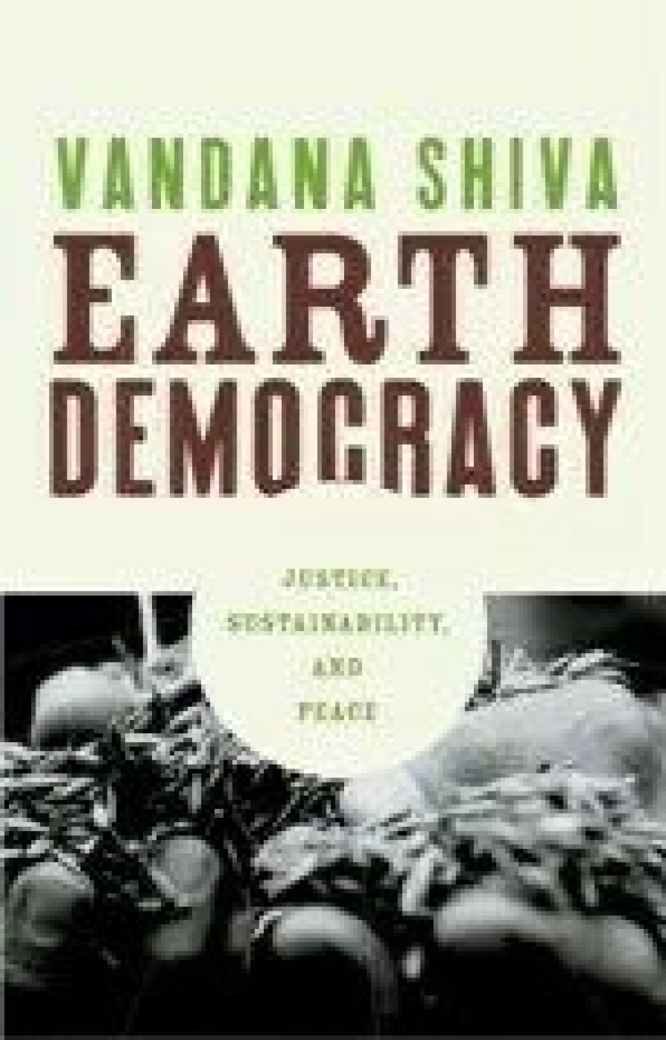 Bok: Earth Democracy – Verdana Shiva Bok: Earth Democracy – Verdana Shiva