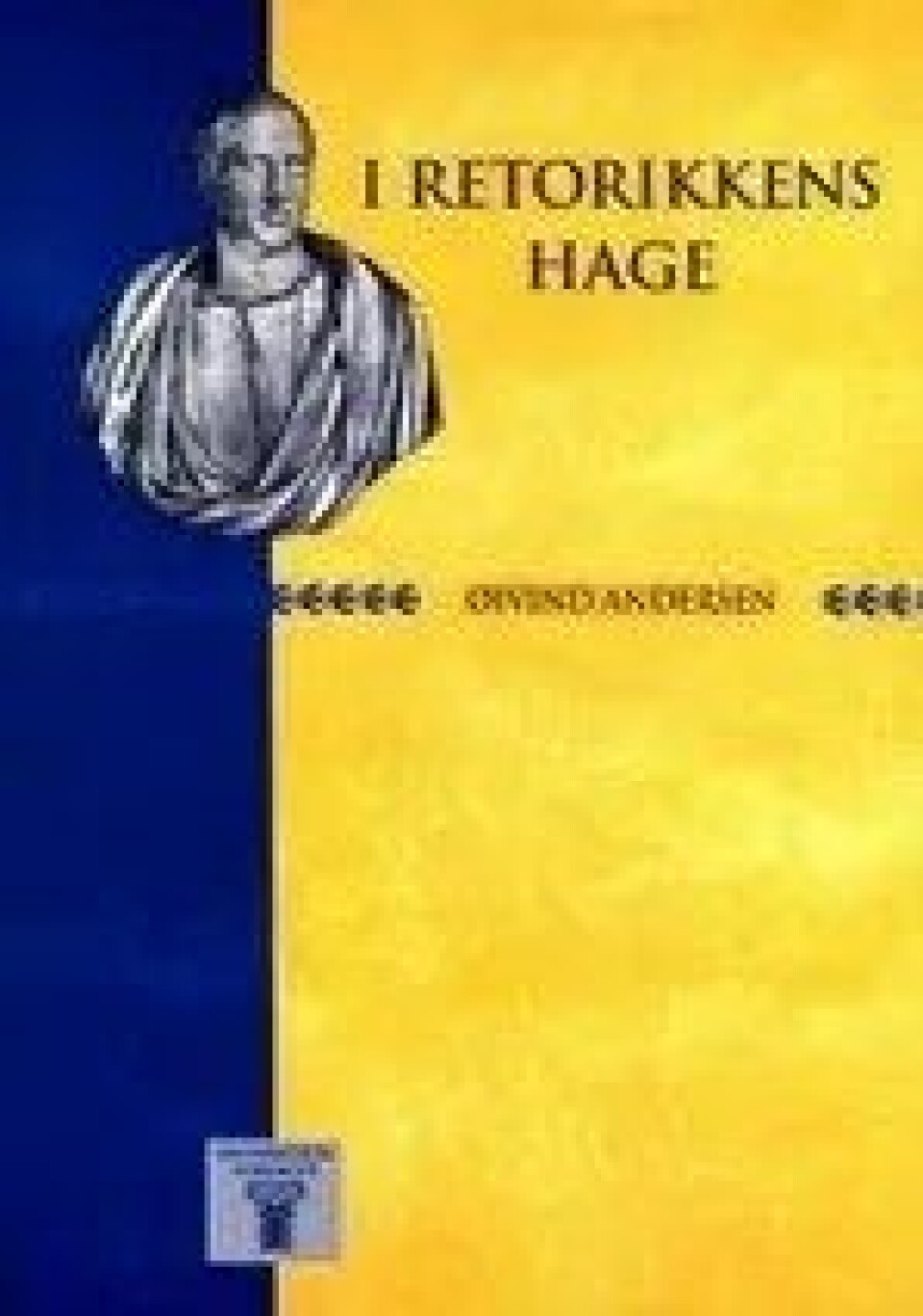 Øivind Andersen skriver om Demosthenes i boken I retorikkens hage. Øivind Andersen skriver om Demosthenes i boken I retorikkens hage.