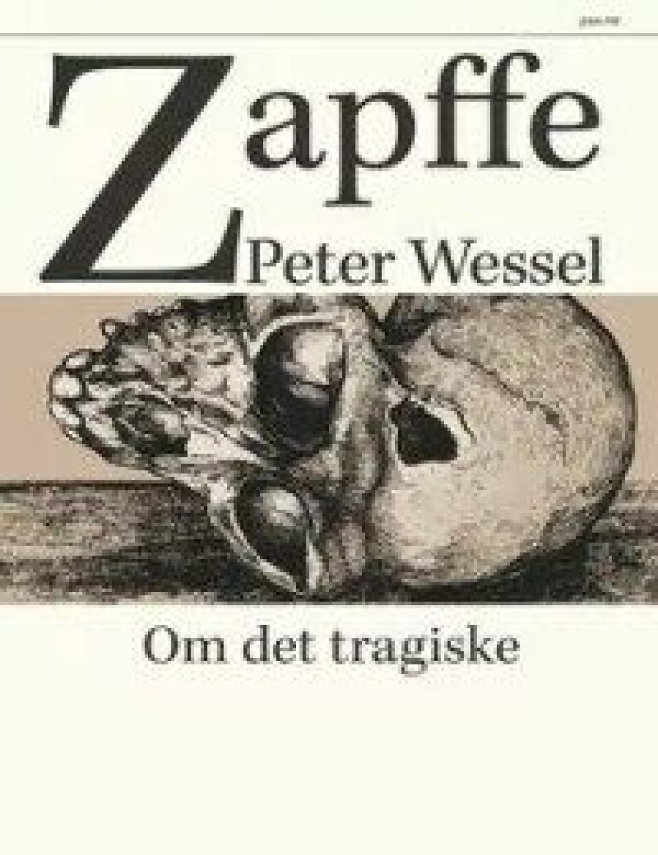 Om det tragiske (2015) av Peter Wessel Zapffe, Pax forlag, Oslo. (Kilde: Pax) Om det tragiske (2015) av Peter Wessel Zapffe, Pax forlag, Oslo. (Kilde: Pax)
