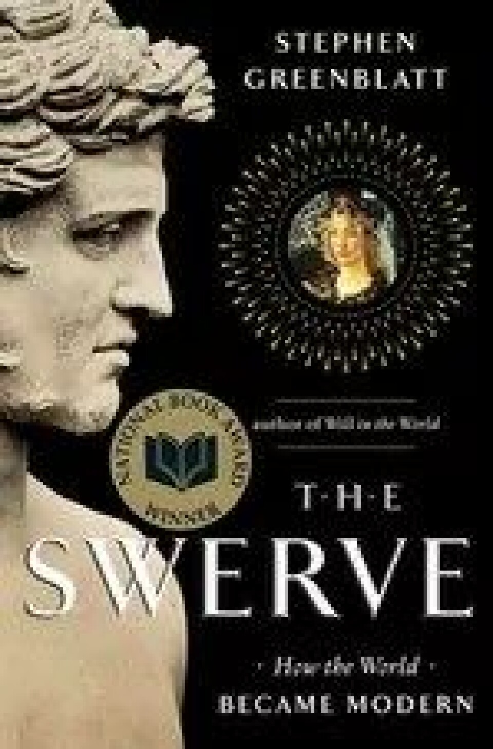 I The Swerve. How the World Became Modern forteller Stephen Greenblatt historien om hvordan Lukrets’ De rerum natura skulle forandre verden. I The Swerve. How the World Became Modern forteller Stephen Greenblatt historien om hvordan Lukrets’ De rerum natura skulle forandre verden.