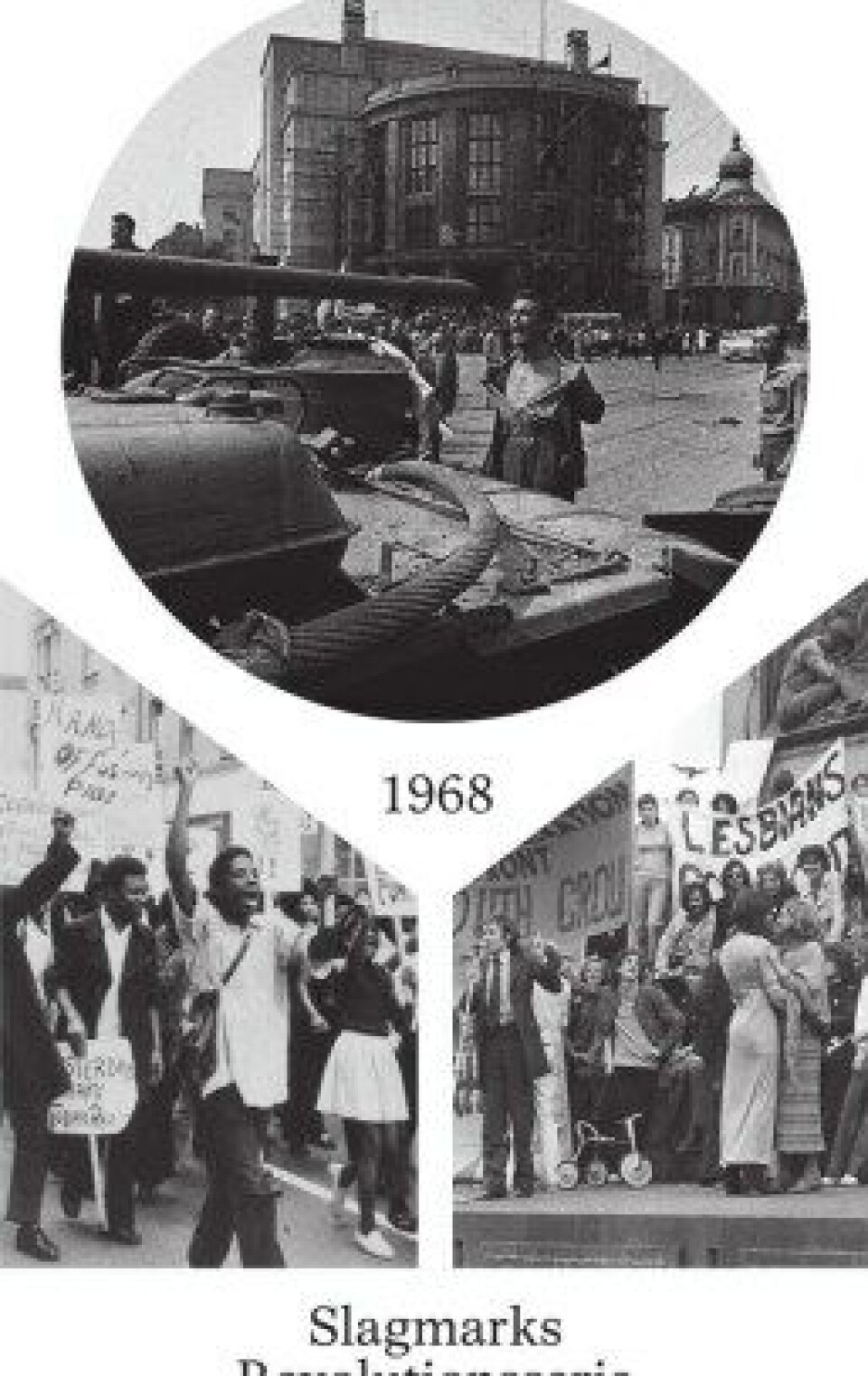 1968 av Bjarke Skærlund Risager, Salar Mohandesi og Laurence Cox m.fl. (Forlaget Slagmark, 2018). 1968 av Bjarke Skærlund Risager, Salar Mohandesi og Laurence Cox m.fl. (Forlaget Slagmark, 2018).
