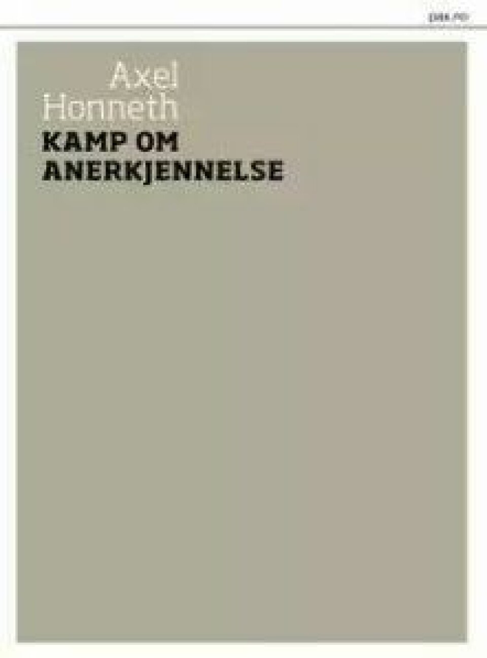 Kamp om anerkjennelse (2008) Kamp om anerkjennelse (2008)
