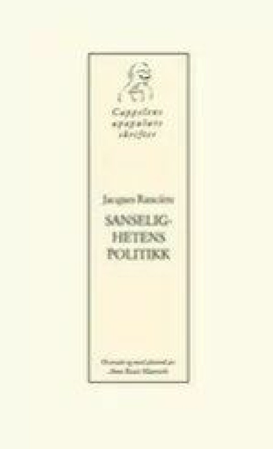 Bok: Sanselighetens politikk – Jacques Rancière