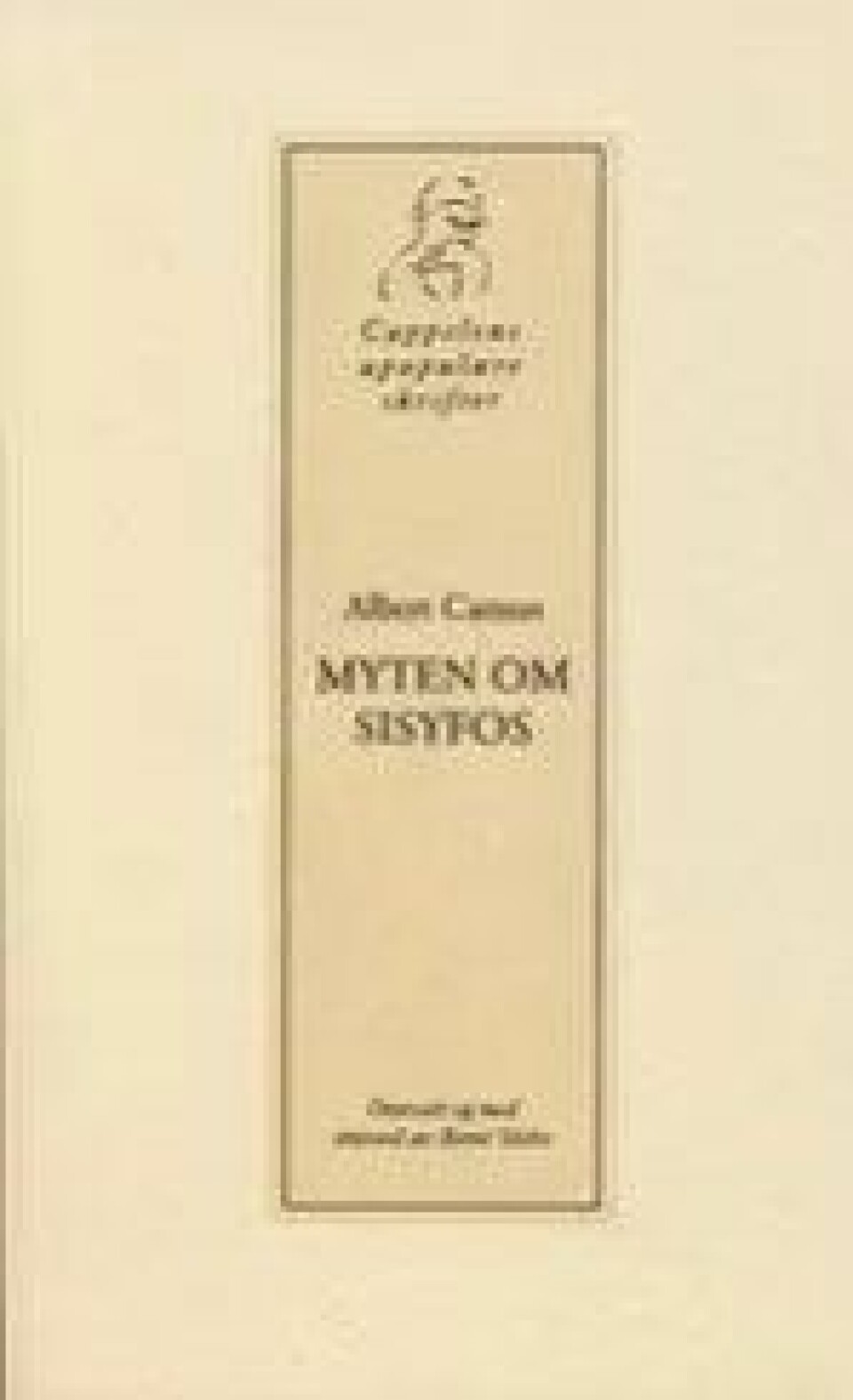 Myten om Sisyfos er utgitt på norsk som bok nummer 18 i Cappelens upopulære skrifter.