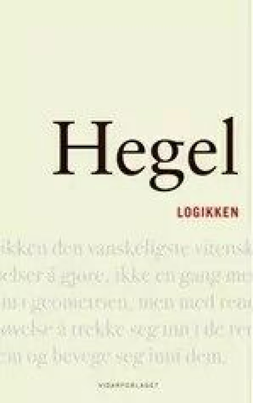 Bok: Logikken – G.W.F. Hegel Bok: Logikken – G.W.F. Hegel