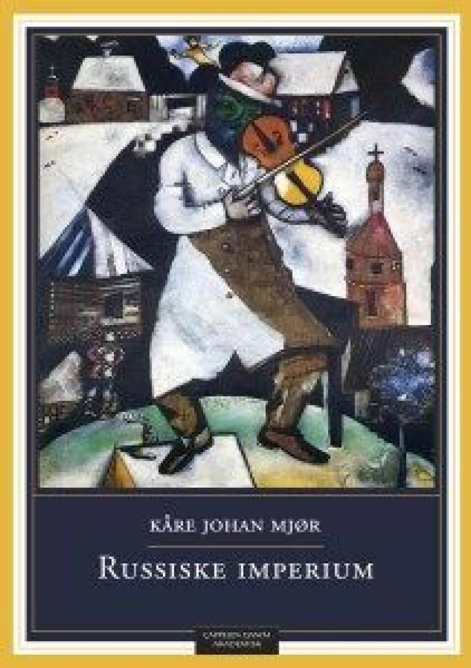 Russiske imperium av Kåre Johan Mjør. (Cappelen Damm Akademisk: Oslo, 2017) Russiske imperium av Kåre Johan Mjør. (Cappelen Damm Akademisk: Oslo, 2017)