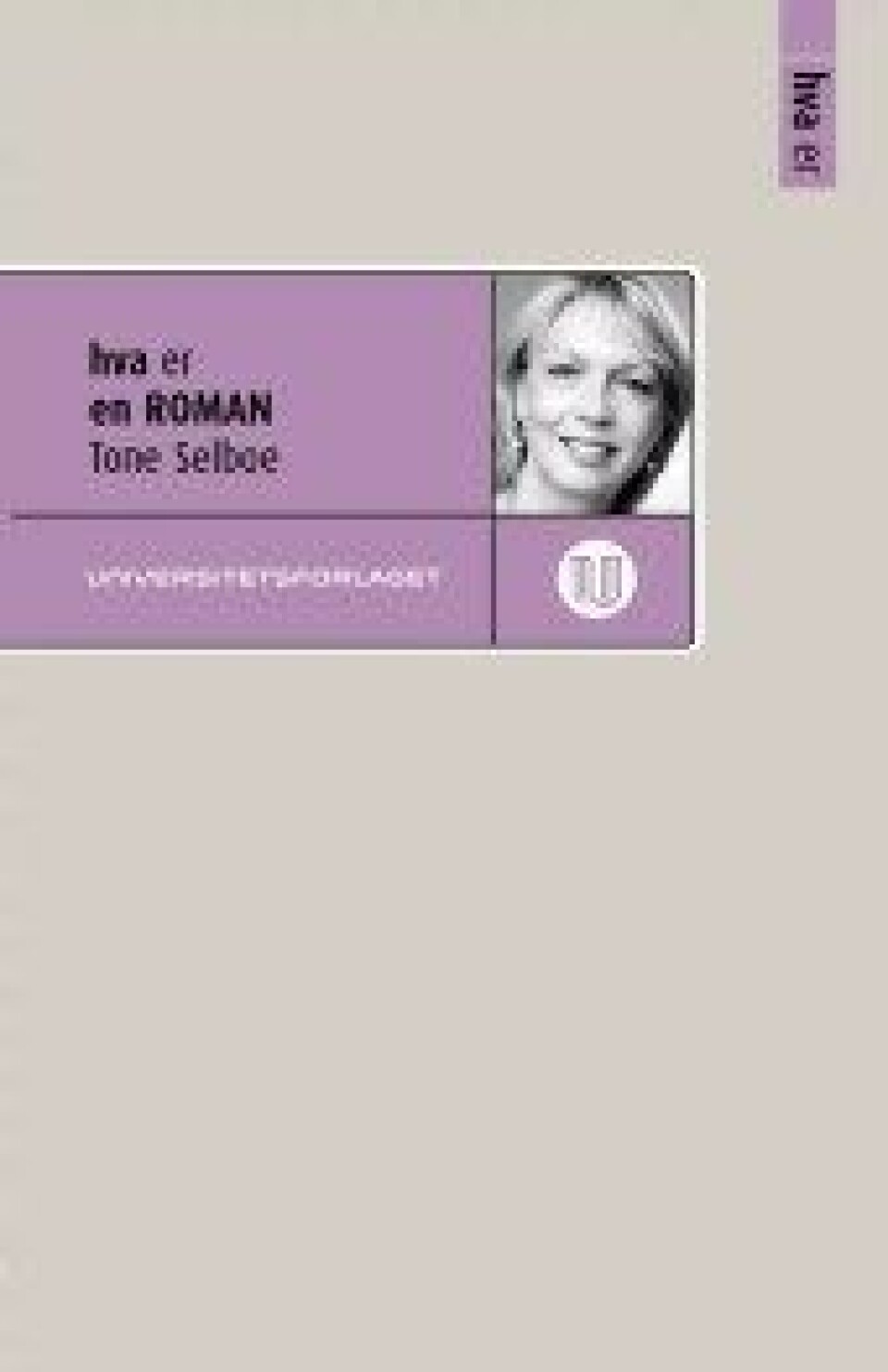 Hva er en roman. Universitetsforlaget, 2015. Hva er en roman. Universitetsforlaget, 2015.