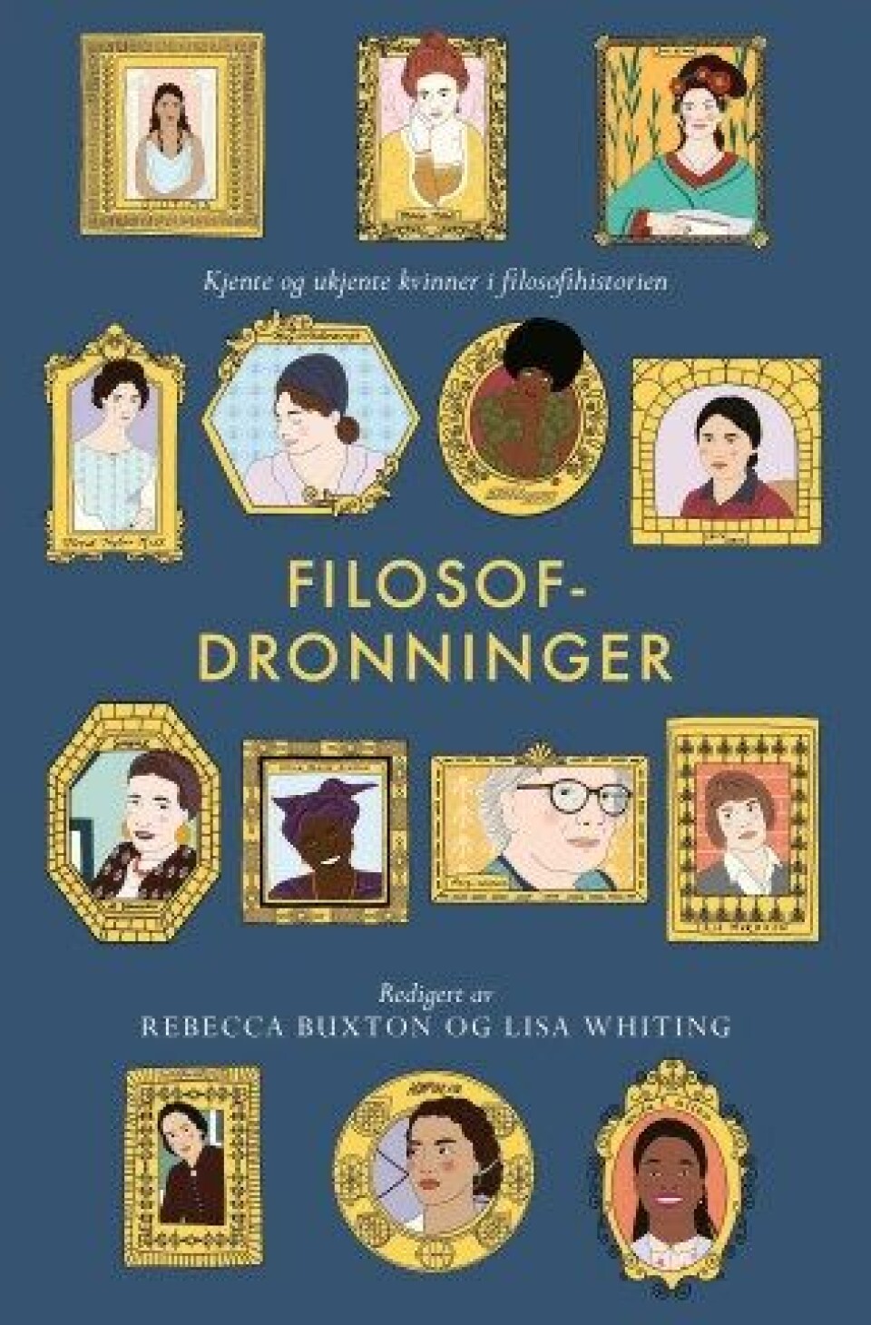Filosofdronninger. Kjente og ukjente kvinner i filosofihistorien utgitt av Pax forlag 2021. Illustrasjoner av Emmy Smith. Filosofdronninger. Kjente og ukjente kvinner i filosofihistorien utgitt av Pax forlag 2021. Illustrasjoner av Emmy Smith.