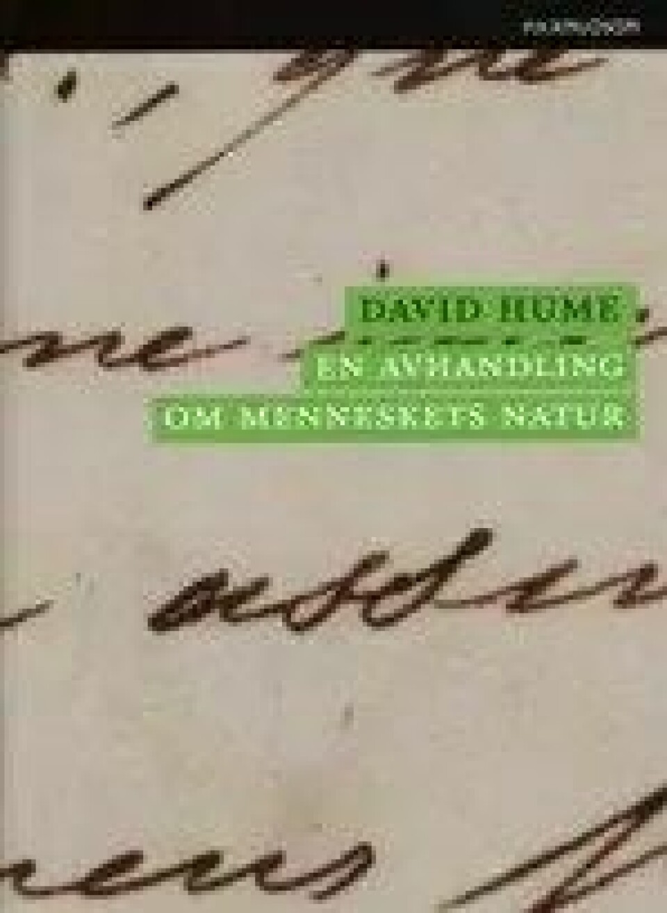 For to år siden forelå den komplette oversettelsen av Humes hovedverk på norsk. (Kilde: Pax forlag)