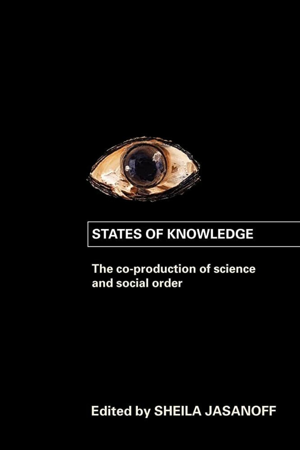Jasanoff lanserte omgrepet samproduksjon i antologien States of Knowledge (2004)