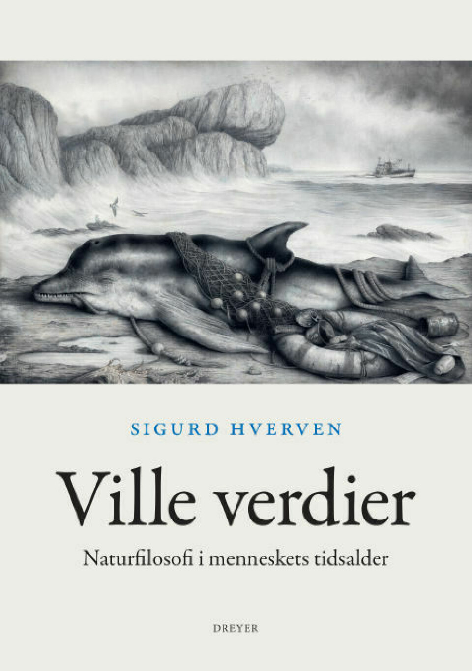 Sigurd Hverven har nylig gitt ut sin andre bok, Ville verdier (2023). Patrick Baard skriver at boken er et verdifullt bidrag til den etiske situasjonen vi alle befinner oss i dag - enten vi vet det eller ei.